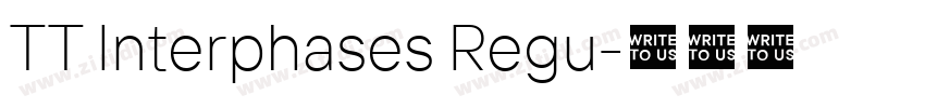 TT Interphases Regu字体转换 TT Interphases Regu字体转换